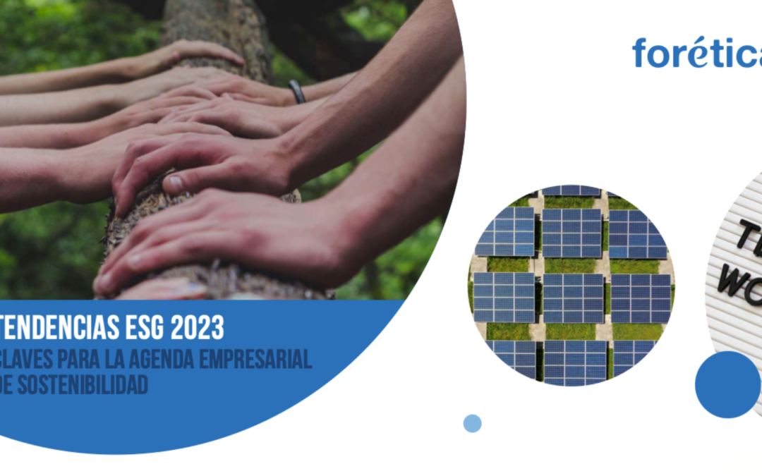Tendencias ESG 2023. Claves para la Agenda Empresarial de Sostenibilidad